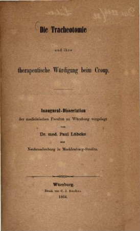 Die Tracheotomie und ihre therapeutische Würdigung beim Croup