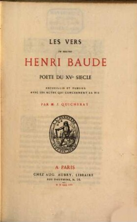 Les vers de maitre Henri Baude : poète du XVe siècle