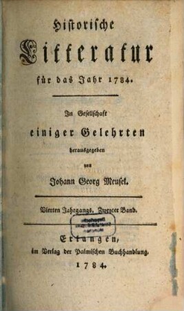 Historische Litteratur : für das Jahr ... 1784,2 = Jg. 4