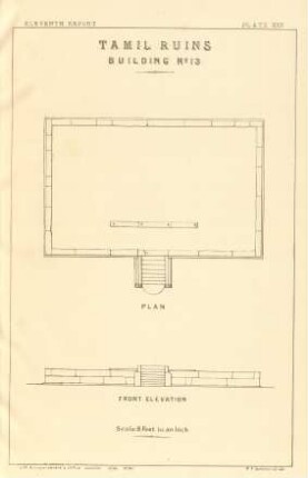 Plate XXV. Tamil ruins. Building No. 13. Plan. Front elevation.