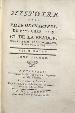 Histoire de la ville de Chartres du pays Chartrain et de la Beauce, 2
