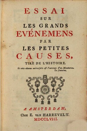 Essai Sur Les Grands Evénemens Par Les Petites Causes, Tirée De L'Histoire