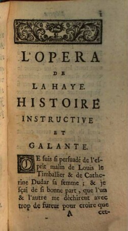 L' Opera De La Haye : Histoire Instructive Et Galante. 1