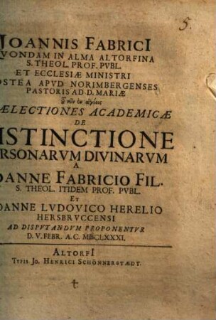 Joannis Fabricii ... Praelectiones theologicae quibus quasi integrum theologiae systema continetur, Disp. V.. De distinctione personarum divinarum