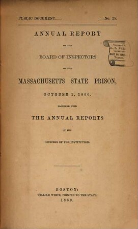 Annual report of the board of inspectors of the Massachusetts state prison : October 1, ... ; together with the annual reports of the officers of the institution. 1860, 1. Okt.