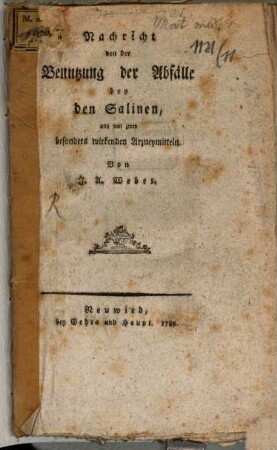 Nachricht von der Benutzung der Abfälle bei den Salinen, und von zwey besonders wirkenden Arzneymitteln