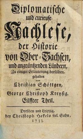 Diplomatische und curieuse Nachlese der Historie von Obersachsen und angrentzenden Ländern, [Bd. 3], Theil 11