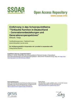 Einführung in das Schwerpunktthema "Türkische Familien in Deutschland - Generationenbeziehungen und Generationenperspektiven"