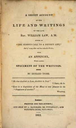 A short account of the life and writings of Will. Law, author of "The serious call to a devout life"