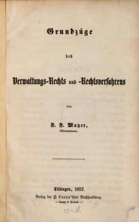 Grundzüge des Verwaltungs-Rechts und -Rechtsverfahrens