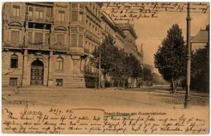 Leipzig. Grassi-Strasse mit Conservatorium