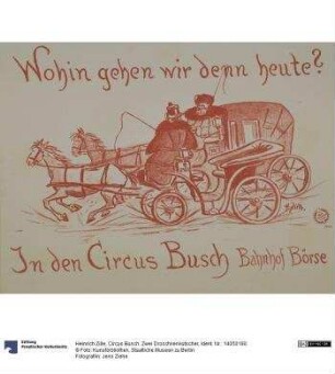 Circus Busch. Zwei Droschkenkutscher