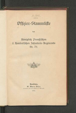 Offizier-Stammliste des Königlich Preußischen 2. Hanseatischen Infanterie-Regiments Nr. 76
