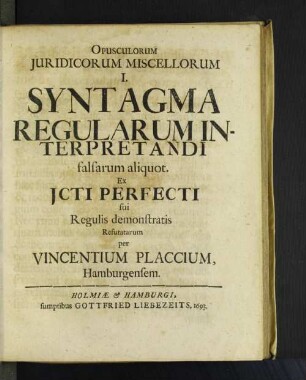 [Opusculorum Juridicorum Miscellorum I.]
