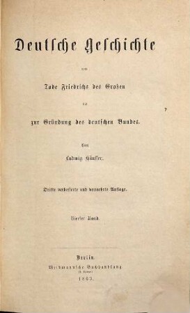 Deutsche Geschichte vom Tode Friedrichs des Großen bis zur Gründung des deutschen Bundes, 4