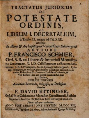 Tract. iur. de potestate ordinis, ad L. I. Decret. a tit. XI - XXII