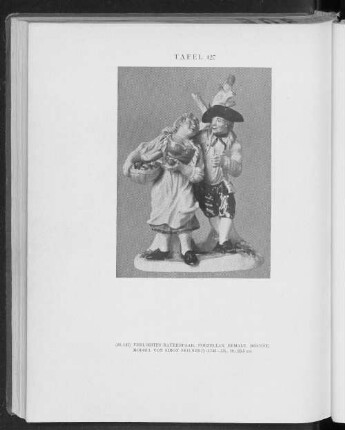 Tafel 127 (22, 141) Verliebtes Bauernpaar. Porzellan, bemalt. Höchst, Modell von Simon Feilner (?) (1746-53). H.: 23,5 cm