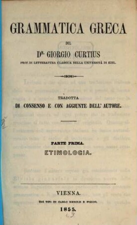 Grammatica greca : Tradotta di consenso e con aggiunte dell'autore. 1