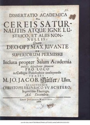 Dissertatio Academica De Cereis Saturnalitiis Atque Igne Lustrico, Et Aliis Nonnullis
