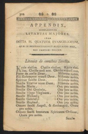Appendix, Complectens Litanias Majores, Item Initia SS, Quatuor Evangeliorum, ...