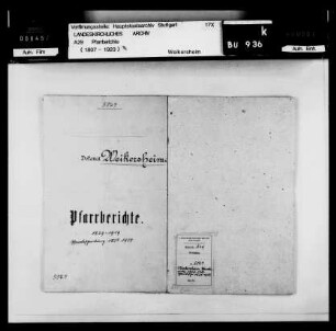 Weikersheim: Pfarrberichte und Pfarrbeschreibungen