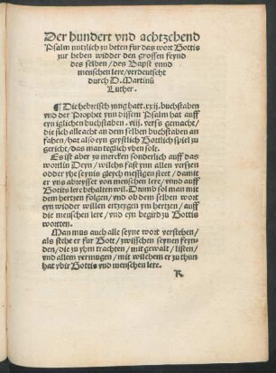 Der hundert und achtzehend Psalm nutzlich zu beten fur das wort Gottis zur heben widder den grossen feynd des selben/ des Bapst unnd menschen lere/ verdeutscht durch D. Martinum Luther.