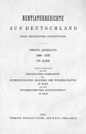Nuntiaturberichte aus Deutschland : nebst ergänzenden Aktenstücken. 2. Abteilung, 1560-1572