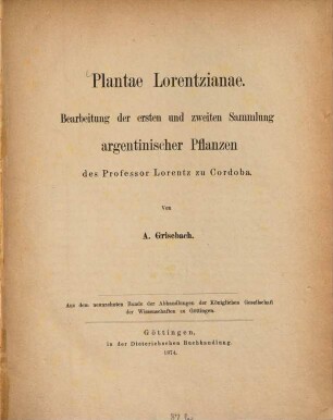 Plantae Lorentzianae : bearbeitung der ersten und zweiten Sammlung argentinischer Pflanzen des Professors Lorenz zu Cordoba