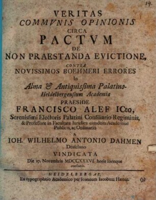 Veritas Commvnis Opinionis Circa Pactvm De Non Praestanda Evictione, Contra Novissimos Boehmeri Errores