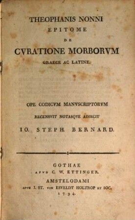 Theophanis Nonni Epitome De Cvratione Morborvm Graece Et Latine. [1]