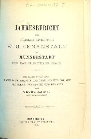 Jahresbericht der Königlich Bayerischen Studienanstalt zu Münnerstadt. 1884/85