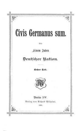 Civis Germanus sum : von e. Juden deutscher Nation