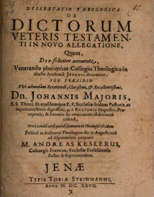 Dissertatio Theologica De Dictorum Veteris Testamenti In Novo Allegatione