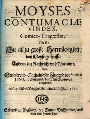 Moyses Contumaciae vindex : [Periocha]