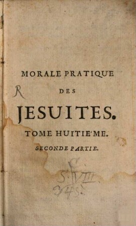 Morale Pratique Des Jesuites. 8,2