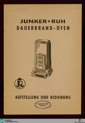 Dauerbrand-Öfen : [Serie 420 -426]; Aufstellung u. Bedienung