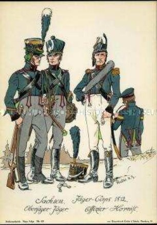 Uniformdarstellung, Oberjäger, Jäger, Offizier und Hornist des Jäger-Korps, Königreich Sachsen, 1812.