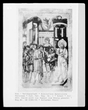 Bibel — David wird von Samuel zum König gesalbt, Folio 263