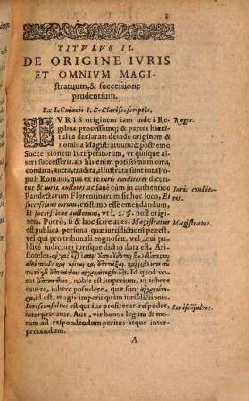 Tituli tractatusque iuris C. studio in primis necessarii : de origine iuris et omnium magistratuum & successione prudentium ...