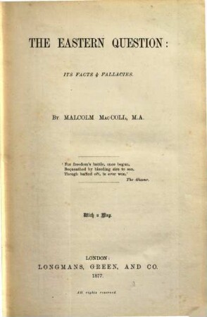 The Eastern question : its facts & fallacies