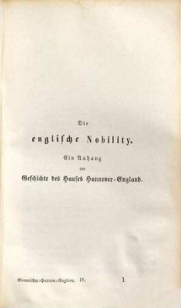 Geschichte der deutschen Höfe seit der Reformation, 21. 3. Abth., Geschichte der Höfe des Hauses Braunschweig in Deutschland und England ; 4. Th. : die Hofhaltungen zu Hannover, London und Braunschweig