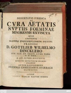 Dissertatio Ivridica De Cvra Aetatis Nvptiis Foeminae Minorennis Extincta