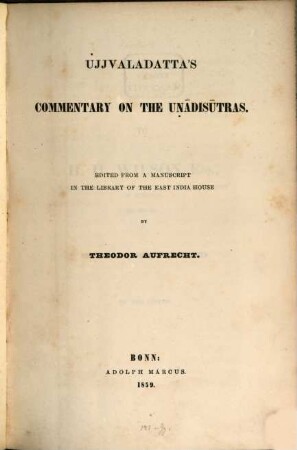 Ujjvaladatta's commentary on the Uṇādisūtras : edited from a manuscript in the Library of the East India House