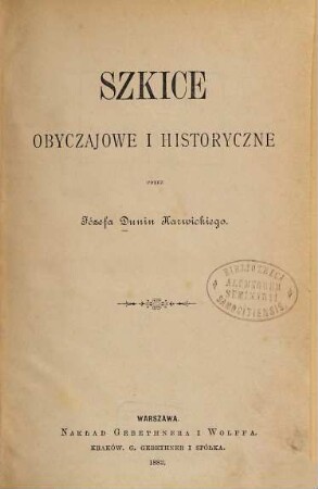 Szkice obyczajowe i historyczne