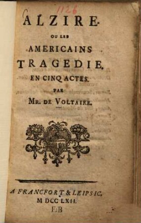 Alzire ou les Américains : Tragédie, en cinq actes