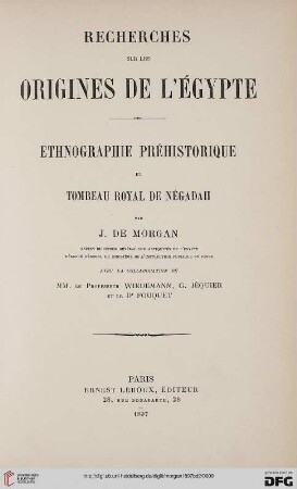 Band 2: Recherches sur les origines de l'Égypte: Ethnographie prehistorique et tombeau royal de Negadah