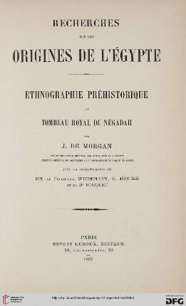Band 2: Recherches sur les origines de l'Égypte: Ethnographie prehistorique et tombeau royal de Negadah