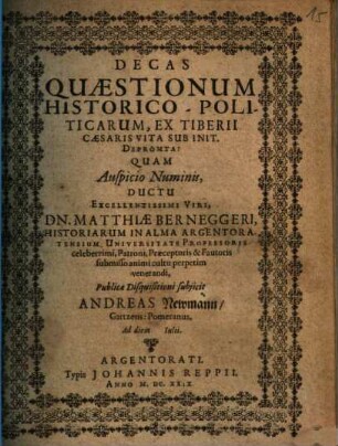 Decas quaestionum historico-politicarum ex Tiberii caesaris vita sub init. depromta