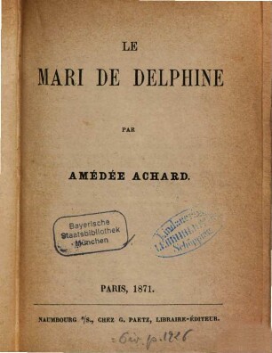 Le maride Delphine : Par Amédée Achard