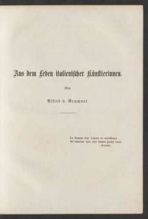 Aus dem Leben italienischer Künstlerinnen. Von Alfred v. Reumont.